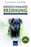 Riesenschnauzer Erziehung: Hundeerziehung für Deinen Riesenschnauzer Welpen
